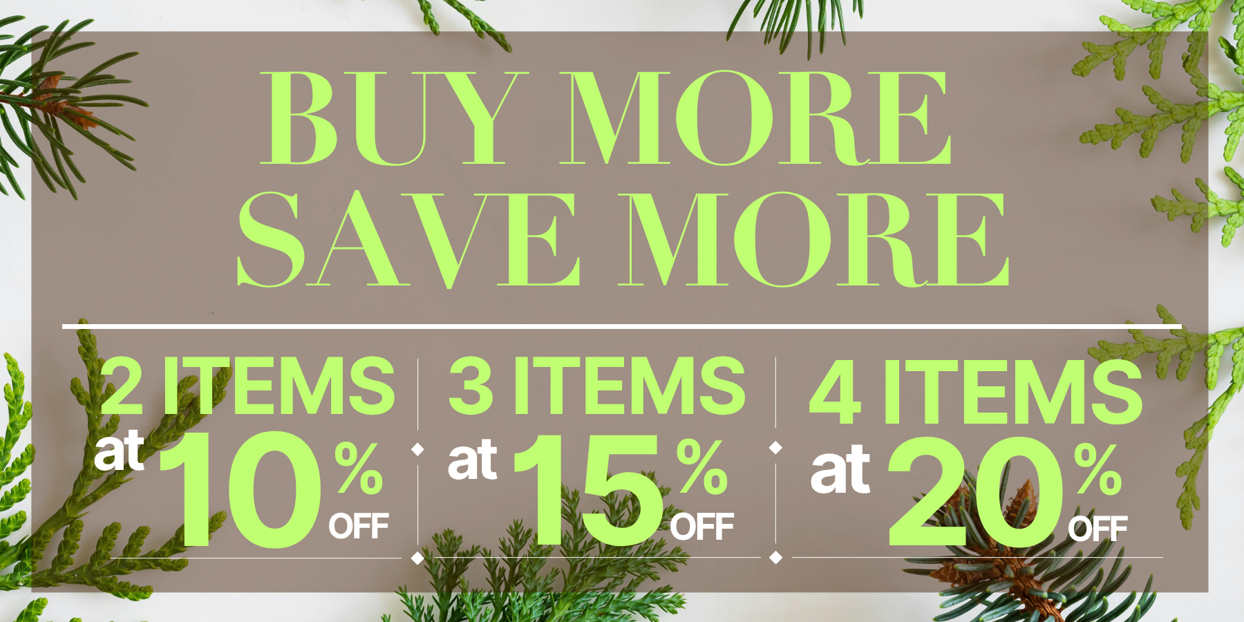 Buy More Save More Offers